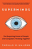 Superminds: the Surprising Power of People and Computers Thinking Together