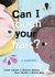 Can I Touch Your Hair? : Poems of Race, Mistakes and Friendship