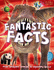 Fantastic Facts