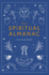 Your Spiritual Almanac: A Year of Living Mindfully