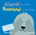 Cuc! En El Mar/ Peekaboo! in the Ocean (Cuc! / Peekaboo! ) (Spanish and English Edition) (Cuc! /Peekaboo! (Spanish/English))