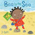 Bea By the Sea (Child's Play Library)