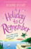 A Holiday to Remember: an Absolutely Hilarious Romantic Comedy (Maddy and Leanne Series)