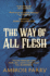 The Way of All Flesh: a Raven and Fisher Mystery: 1