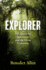 Explorer: the Quest for Adventure and the Great Unknown