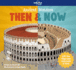 Lonely Planet Kids Ancient Wonders-Then & Now