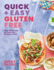 Quick and Easy Gluten Free (the Sunday Times Bestseller): Over 100 Fuss-Free Recipes for Lazy Cooking and 30-Minute Meals
