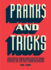 Paul Zenon Pranks & Tricks: Practical Jokes and Gags to Wind People Up Or Get Your Revenge!