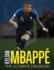 Kylian Mbappe: the Ultimate Fan Book