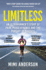 Limitless: an Ultrarunner's Story of Pain, Perseverance and the Pursuit of Success