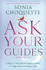 Ask Your Guides: Connecting to Your Divine Support System: Calling in Your Divine Support System for Help With Everything in Life, Revised Edition
