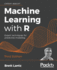 Machine Learning With R