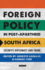 Foreign Policy in Post-Apartheid South Africa: Security, Diplomacy and Trade