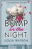 Bump in the Night