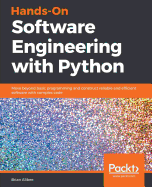 hands on software engineering with python move beyond basic programming and