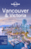 Lonely Planet Vancouver & Victoria (Travel Guide)