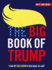 The Big Book of Trump: 'I HAVE THE BEST WORDS'