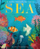 Sea: a World Beneath the Waves: 1