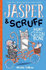 Jasper and Scruff: Hunt for the Golden Bone: 2 (Jasper and Scruff, 2)