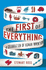 The First of Everything: a History of Human Invention, Innovation and Discovery