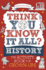 Think You Know It All? History: the Activity Book for Grown-Ups (Know It All Quiz Books)