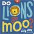 Do Lions Go Moo?