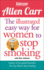 The Illustrated Easy Way for Women to Stop Smoking: a Liberating Guide to a Smoke-Free Future (Allen Carr's Easyway, 15)