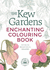 The Kew Gardens Enchanting Colouring Book (Kew Gardens Arts & Activities, 10)