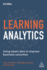 Learning Analytics Using Talent Data to Improve Business Outcomes