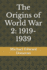 The Origins of World War 2: 1919-1939