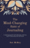The Mind-Changing Habit of Journaling: the Path to Forgive Yourself for Not Knowing What You Didn't Know Before You Learned It-a Guided Journal for...and Emotional Healing (Emotional Maturity)
