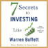7 Secrets to Investing Like Warren Buffett: a Simple Guide for Beginners