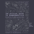 The Official Guide to Randonautica: Everything You Need to Know About Creating Your Random Adventure Story
