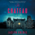 The Chateau: a Novel