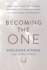 Becoming the One: Heal Your Past, Transform Your Relationship Patterns, and Come Home to Yourself (Hardback Or Cased Book)