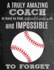 A Truly Amazing Coach is Hard to Find, Difficult to Part With and Impossible to Forget: Thank You Appreciation Gift for Baseball Coaches: Notebook | Journal | Diary for World's Best Coach