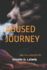 Abused Journey: End to a Lifeless Pit