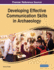 Developing Effective Communication Skills in Archaeology