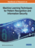 Handbook of Research on Machine Learning Techniques for Pattern Recognition and Information Security (Advances in Computational Intelligence and Robotics, 1)
