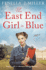 The East End Girl in Blue (the Girls in Blue, 2)