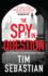 The Spy in Question