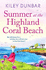 Summer at the Highland Coral Beach: 1 (Port Willow Bay): a Romantic, Heart-Warming, and Uplifting Read (Port Willow Bay, 1)
