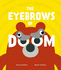 Theeyebrowsofdoom Format: Hardback