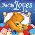 Daddy Loves Me (Picture Storybooks)