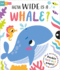 How Wide is a Whale? (Slide and Seek-Multi-Stage Pull Tab Books)