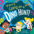 Were Going on a Dino Hunt (Picture Storybooks)