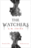 The Watchers: a Gripping Debut Horror Novel for 2021