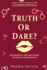 Truth Or Dare? : the Naughty and Sexy Game to Spice Up Your Nights (2) (Sexy Games Collection)