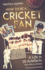 How to Be a Cricket Fan: a Life in Fifty Artefacts From Wg to Wisden: a Life in 50 Artefacts From Wg to Wisden