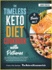 The Timeless Keto Diet Cookbook With Pictures [5 Books in 1]: a Massive Bible of 250+ Gourmet Low-Carb Recipes for Everyone and for Any Time